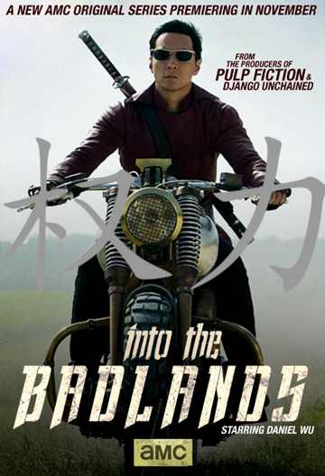 Into the Badlands