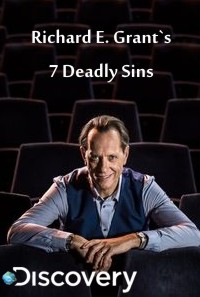 Richard E.Grant`s 7 Deadly Sins