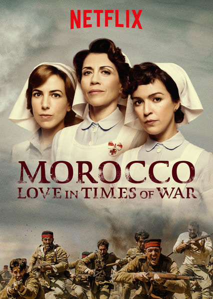 Tiempos De Guerra/ Morocco: Love In Times Of War